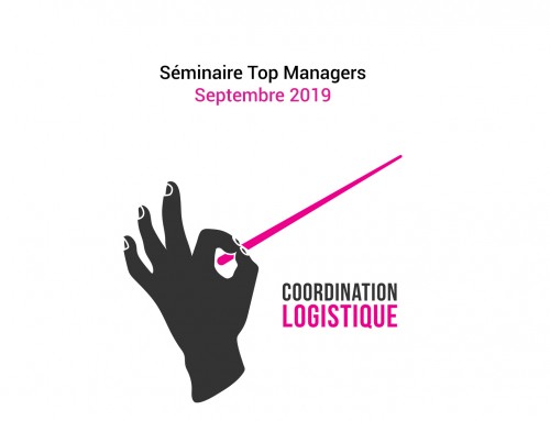 Régie logistique – Séminaire Top Managers